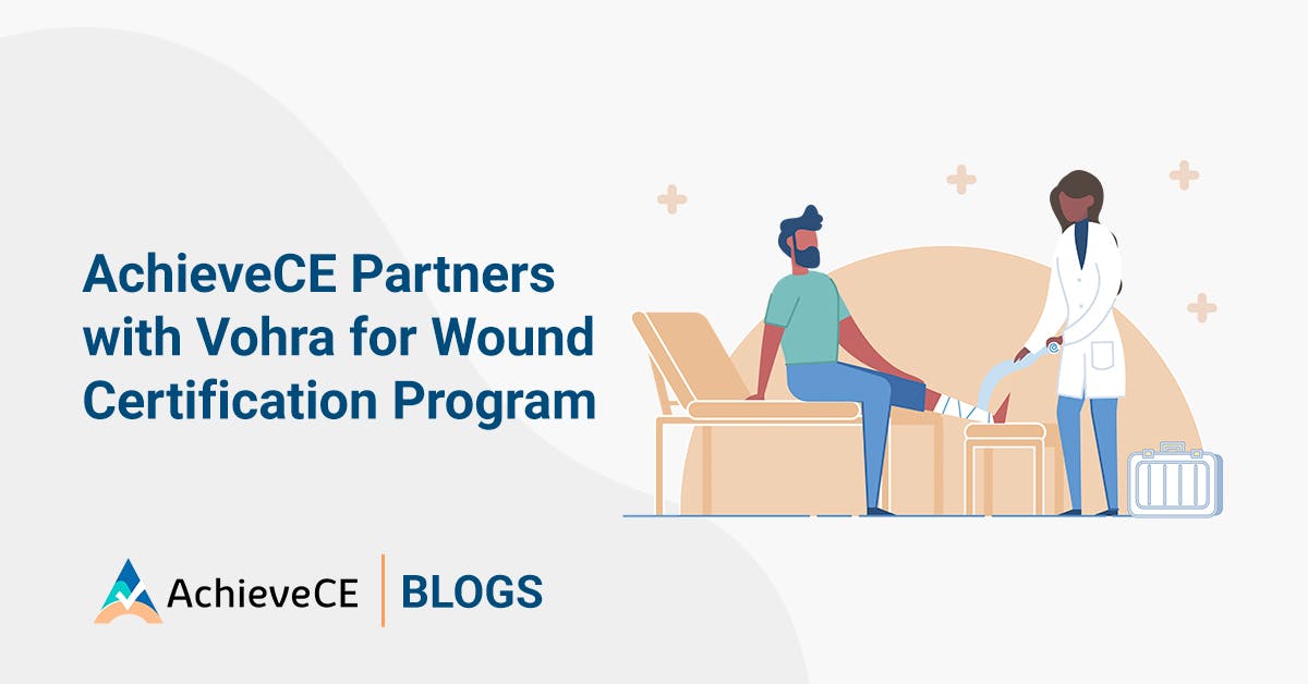 AchieveCE Partners with Vohra for Wound Certification Program