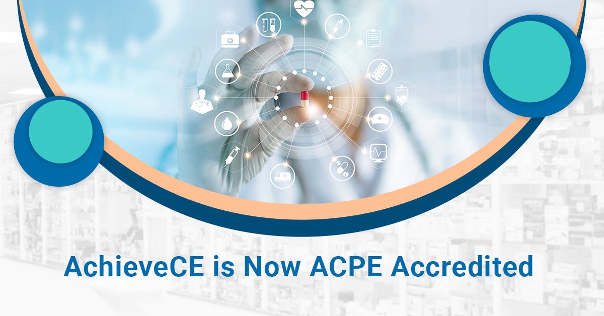 AchieveCE Is Now ACPE Accredited