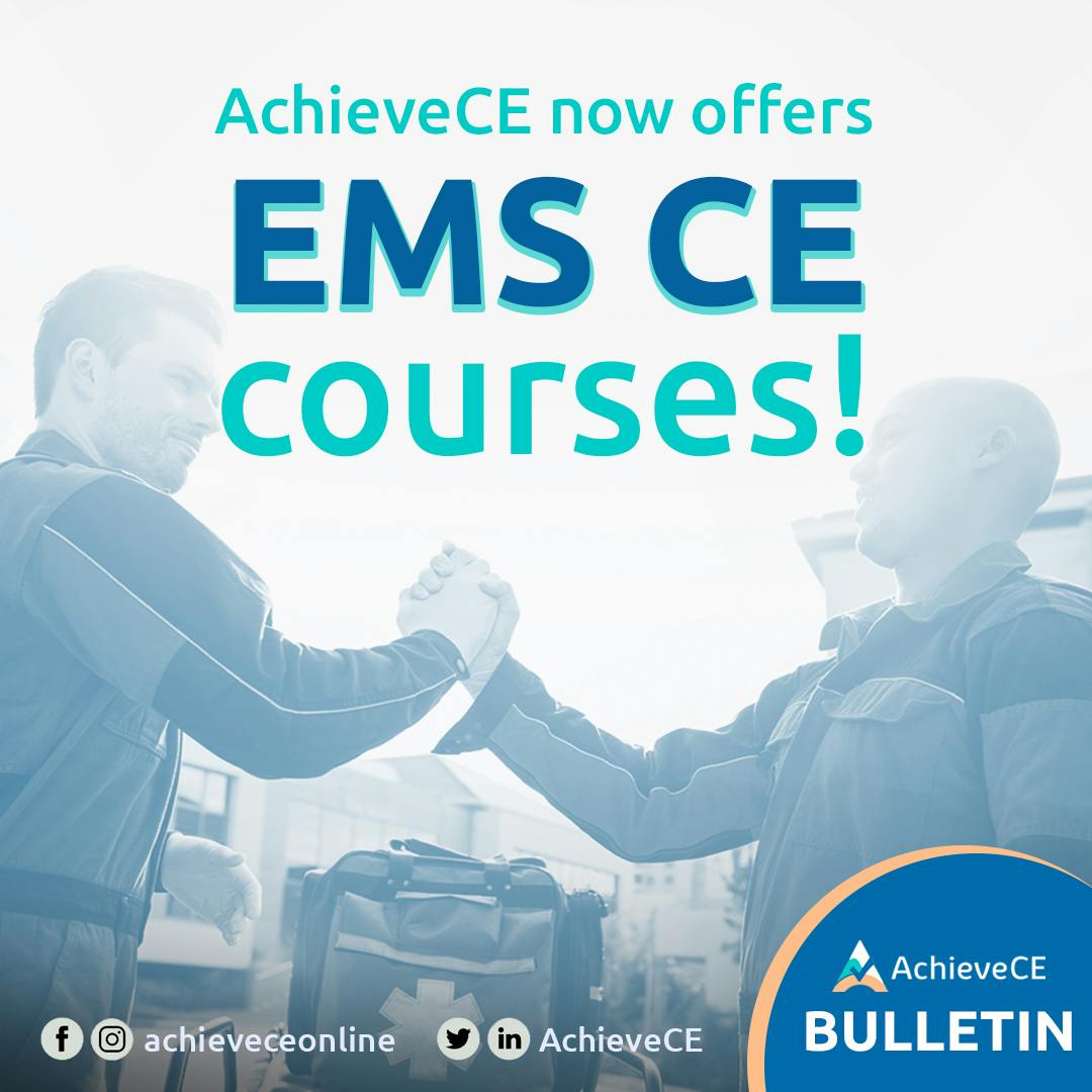 AchieveCE Now Offers EMS Courses!