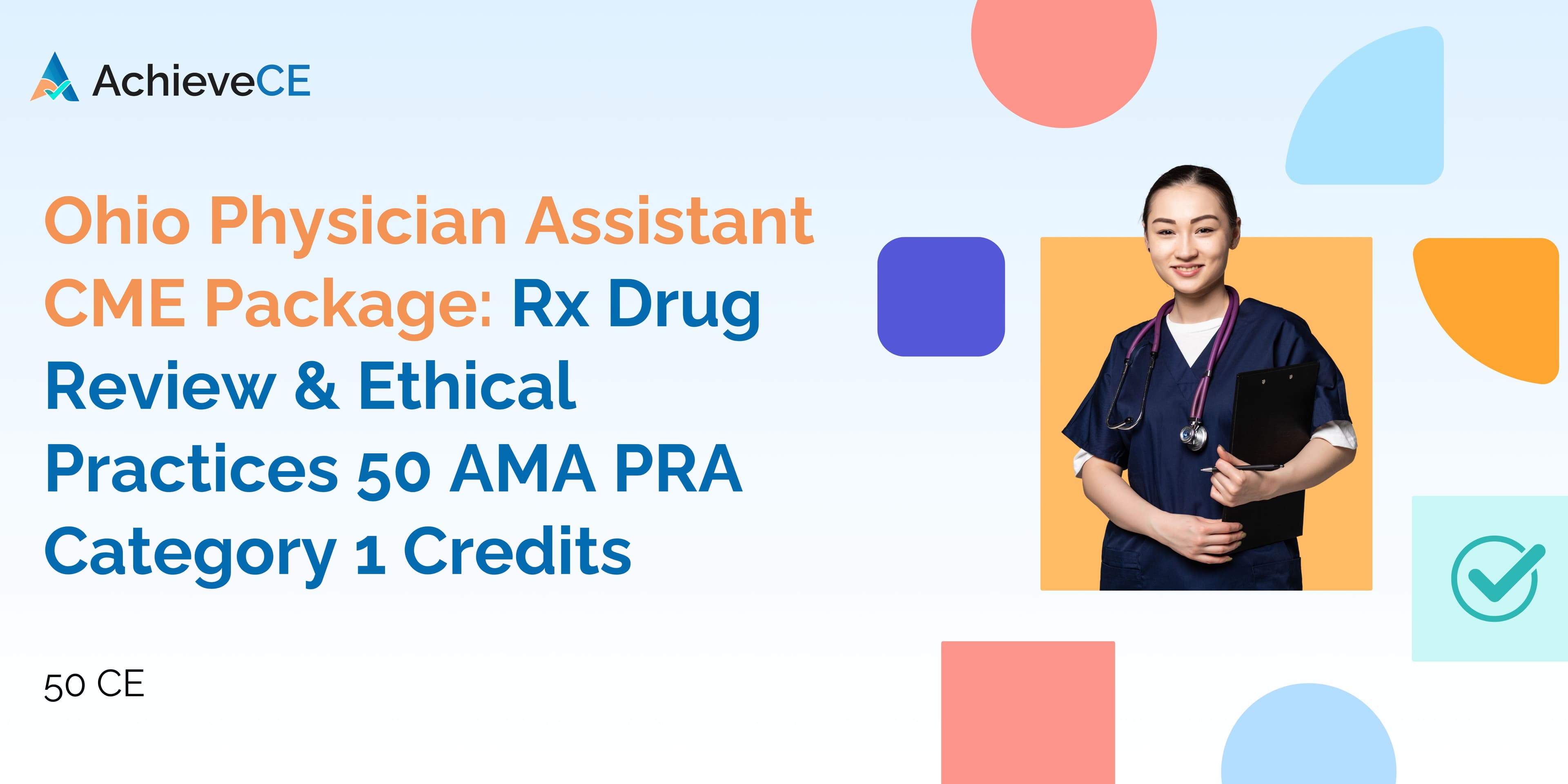 ohio-physician-assistant-cme-package-rx-drug-review-and-ethical-practices-40-ama-pra